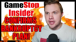 Gamestop Insider Confirms Bankruptcy Plan  Gamestop BREAKING [upl. by Gregson]