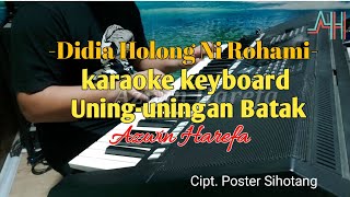 Karaoke Gondang Batak Keyboard Uninguningan Style Rumba Terbaru  Didia Holong Ni Rohami Fdo [upl. by Cowley]