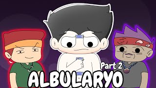 ALBULARYO EXPERIENCE PART 2PinoyAnimation [upl. by Hogle]