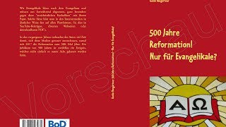 500 Jahre Reformation  17 Einleitung [upl. by Dami]