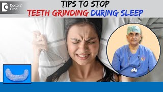 How to Stop Grinding Your Teeth at Night STOP bruxism DrManesh Chandra Sharma  Doctors Circle [upl. by Gavette]