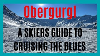 Ski Obergurgl  cruising the blues and finding the sun [upl. by Balduin469]