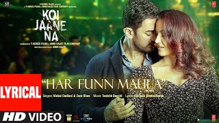 Har Funn Maula Lyrical Song Koi Jaane Na Aamir Khan  Elli A Vishal D Zara K Tanishk B Amitabh B [upl. by Dodi990]