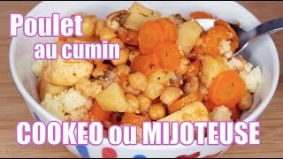 Mijoté de poulet au cumin au COOKEO ou MIJOTEUSE [upl. by Schilt]