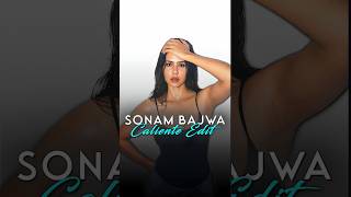 Sonam Bajwa x Caliente Song Hd Status Edit 💝✨  Glory  sonambajwa fyp viral shorts 4kstatus [upl. by Nil]