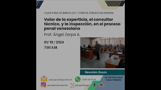 Ángel Zerpa A quotValor probatorio de la experticia el consultor técnico y la inspección y el COPPquot [upl. by Asa874]