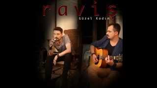 Raviş  Güzel Kadın Official Audio  RavisMuzik [upl. by Ilarrold]