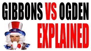 Gibbons vs Ogden Explained in 5 Minutes 1824 US History Review [upl. by Karlens]