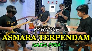 ASMARA TERPENDAM KARAOKE NADA PRIA [upl. by Ennirroc]