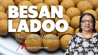 Besan Ladoo Recipe  How to Make Besan Ladoo at Home by Manjula [upl. by Edlyn]