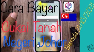 Cara Semak amp Bayar Cukai Tanah PTG Negeri Johor Secara Online Terkini Bermula 21102021 [upl. by Cirdet]