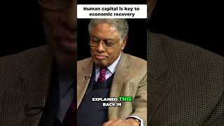 Understanding Human Capital The Key to Economic Recovery  Thomas Sowell [upl. by Hildegard429]