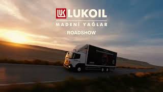 LUKOIL Madeni Yağlar ROADSHOW 2024 [upl. by Ruyam]