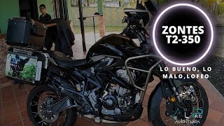 ZONTES 350 T2 LO BUENO LO MALO Y LO FEO [upl. by Liamsi]