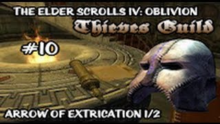 The Elder Scrolls IV Oblivion  Arrow of Extrication 12 [upl. by Eseekram]