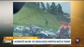 Tragédia na BR101 acidente fatal em Palhoça deixa dois mortos e longo congestionamento [upl. by Otokam]