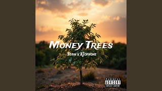 Money Trees [upl. by Merline334]