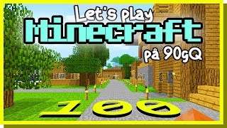 LP Minecraft på 90gQ 100  Stället där allt startade [upl. by Atsahs753]