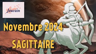 SAGITTAIRE Novembre 2024  Horoscopes par date de naissance [upl. by Ilyse870]