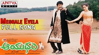 Aayudham Telugu Movie  Meghale Evela Full Song  Rajashekar Sangeetha Gurlin Chopra [upl. by Ekal]