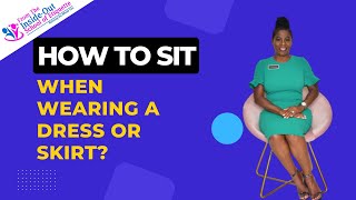 How To Sit When Wearing a Dress or Skirt  Etiquette [upl. by Shifrah]