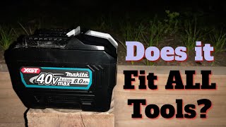 Which Makita Tools does the NEW 40v 8Ah Battery NOT Fit On This One May Surprise You [upl. by Harad47]