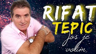 Rifat Tepic  Jos je volim  Official Lyric Video  Hd 2023 [upl. by Acireed488]