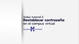 Video tutorial 2 Restablecer contraseña de cuenta en campus virtual  Facultad de Humanidades USAC [upl. by Arikihs596]