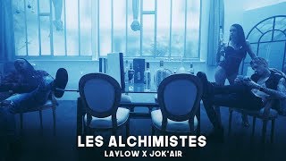 Les Alchimistes x Laylow x Jokair  DansLaLoge 5  Ten Veux Encore Prod by Sboy [upl. by Inafit]