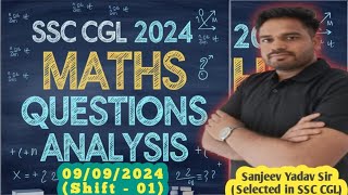 SSC CGL 2024 Maths Solution by Sanjeev Yadav sir  CGL Tier 1 9 September1st Shift Solved Paper [upl. by Ydennek]