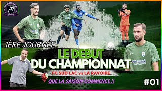 1ère Journée de Championnat  Que la saison commence   FC SUD LAC vs LA RAVOIRE ⚽ [upl. by Auqenahc]