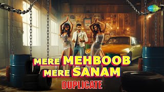 Mere Mehboob Mere Sanam  Lyrical Video  Alka Yagnik  Udit Narayan  Duplicate [upl. by Mord]