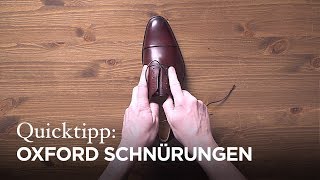 Tutorial Schnürmethoden für Oxford Schuhe [upl. by Avi]