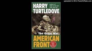 Harry Turtledove The Great War American Front Audiobook part 1 Southern Victory series b [upl. by Rubie65]