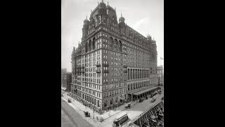 Gone Too Soon The 18931929 Waldorf Astoria New York City [upl. by Oluas]