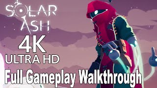 Solar Ash  Full Gameplay Walkthrough 4K [upl. by Seroka]