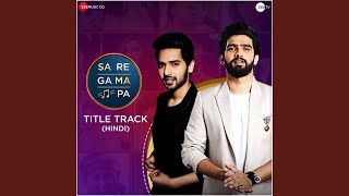 Sa Re Ga Ma Pa Title Track  Hindi [upl. by Asilrak]