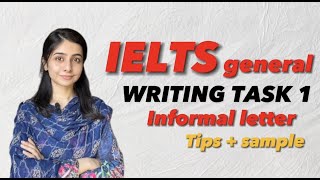 IELTS General Writing task 1  Informal letter  Tips and sample [upl. by Seroled]