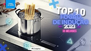 Veja Antes de Comprar ✅TOP 10 Melhores Fogões de Indução Para se Comprar em 2023  LC Alpha [upl. by Pilar]