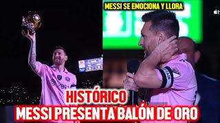 🚨MESSI LLORA Y PRESENTA EL BALÓN DE ORO A TODOS los HINCHAS DEL INTER MIAMI  DIA HISTÓRICO [upl. by Ajiat]