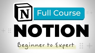 Notion Tutorial  Full Course for Beginners 2024 [upl. by Meuse521]