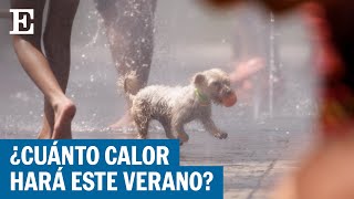 OLA DE CALOR  ¿Será el de 2023 un verano de récords de calor  EL PAÍS [upl. by Rasecoiluj521]