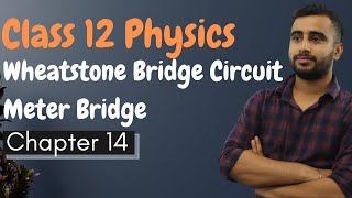 Wheatstone Bridge Circuit Class 12 in Nepali  Meter Bridge  Grade 12 Physics Chapter 14  NEB [upl. by Nap308]