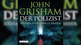 Der Polizist von John Grisham  teil 2  Krimi Thriller Hörbuch [upl. by Ki]