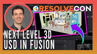 NextLevel 3D with USD in Fusion  Bernd Klimm ResolveCon 24  Day 3 HQ [upl. by Latia]