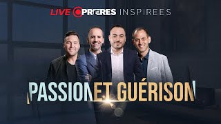 LIVE de Prières Inspirées — PASSION et GUÉRISON [upl. by Trixy473]