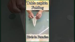 How To Fold An Elegant Bird In Paradise Napkin For Hotels And Restaurants shorts [upl. by Maon]