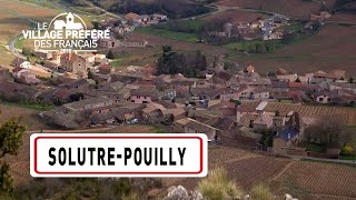 SolutrePouilly  Région BourgogneFrancheComté  SBern  Le Village Préféré des Français [upl. by Seravart]