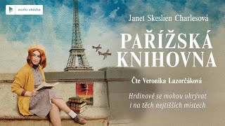 Janet Skeslien Charlesová  Pařížská knihovna  Audiokniha [upl. by Tania]