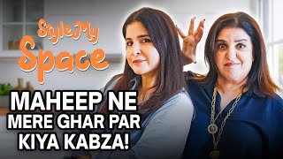 Farah Khan Aur Maheep Ki Ghar Adla Badli  Home Transformation  Style My Space  Urban Company [upl. by Chaney]